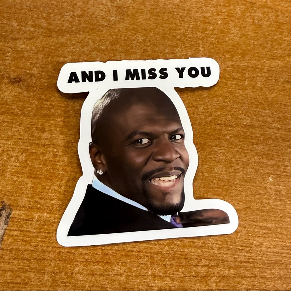 Funny 'And I Miss You' Sticker‎